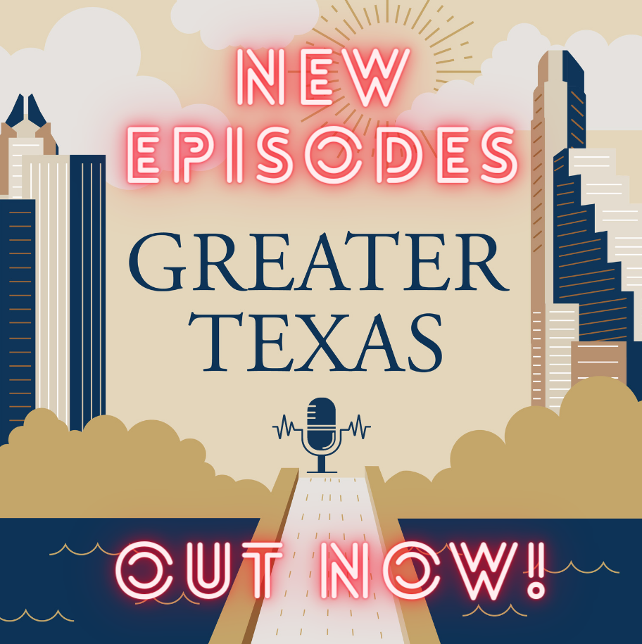 BLF - Greater Texas - New Podcast Episode Cover(3)