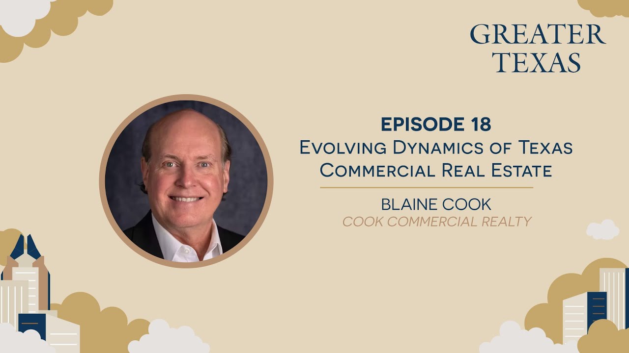 Podcast - Blaine Cook of Cook Commercial Realty in Austin Texas